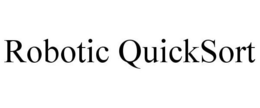 ROBOTIC QUICKSORT trademark
