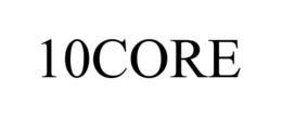 10CORE trademark
