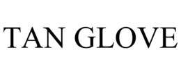 TAN GLOVE trademark
