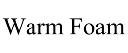 WARM FOAM trademark