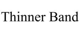 THINNER BAND trademark