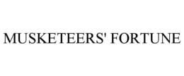 MUSKETEERS' FORTUNE trademark