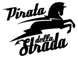 PIRATA DELLA STRADA trademark