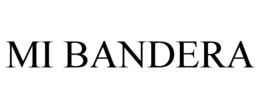 MI BANDERA trademark
