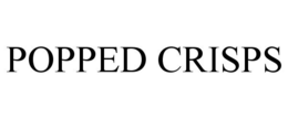 POPPED CRISPS trademark