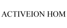 ACTIVEION HOM trademark
