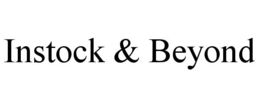 INSTOCK & BEYOND trademark
