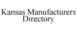 KANSAS MANUFACTURERS DIRECTORY trademark