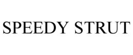 SPEEDY STRUT trademark