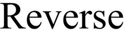REVERSE trademark