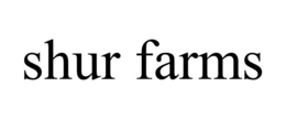 SHUR FARMS trademark