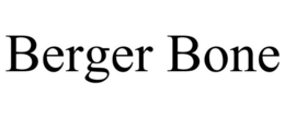 BERGER BONE trademark