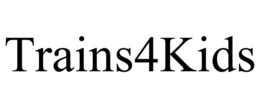 TRAINS4KIDS trademark