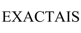 EXACTAIS trademark