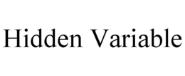 HIDDEN VARIABLE trademark