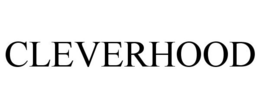 CLEVERHOOD trademark