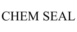 CHEM SEAL trademark