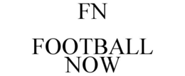 FN FOOTBALL NOW trademark
