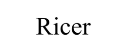 RICER trademark