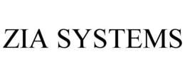 ZIA SYSTEMS trademark