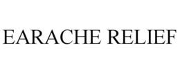 EARACHE RELIEF trademark