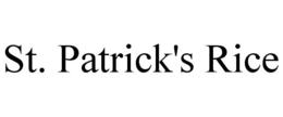 ST. PATRICK'S RICE trademark