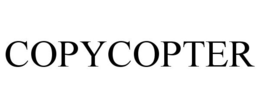 COPYCOPTER trademark