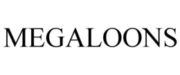 MEGALOONS trademark