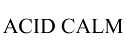 ACID CALM trademark