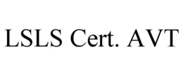LSLS CERT. AVT trademark