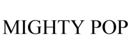 MIGHTY POP trademark