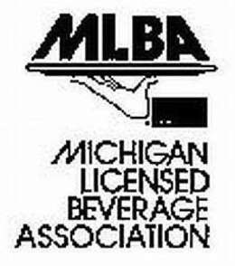 MLBA MICHIGAN LICENSED BEVERAGE ASSOCIATION trademark