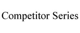 COMPETITOR SERIES trademark