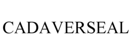 CADAVERSEAL trademark