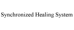 SYNCHRONIZED HEALING SYSTEM trademark