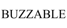 BUZZABLE trademark