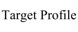 TARGET PROFILE trademark
