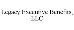 LEGACY EXECUTIVE BENEFITS, LLC trademark