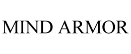 MIND ARMOR trademark
