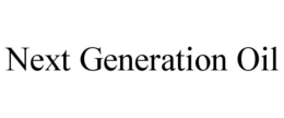 NEXT GENERATION OIL trademark