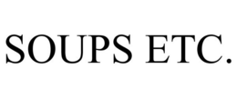 SOUPS ETC. trademark