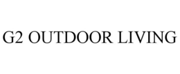 G2 OUTDOOR LIVING trademark