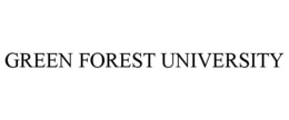 GREEN FOREST UNIVERSITY trademark