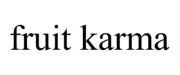 FRUIT KARMA trademark