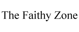 THE FAITHY ZONE trademark