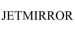 JETMIRROR trademark