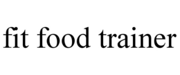 FIT FOOD TRAINER trademark