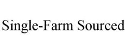 SINGLE-FARM SOURCED trademark