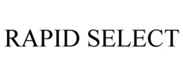 RAPID SELECT trademark