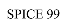 SPICE 99 trademark